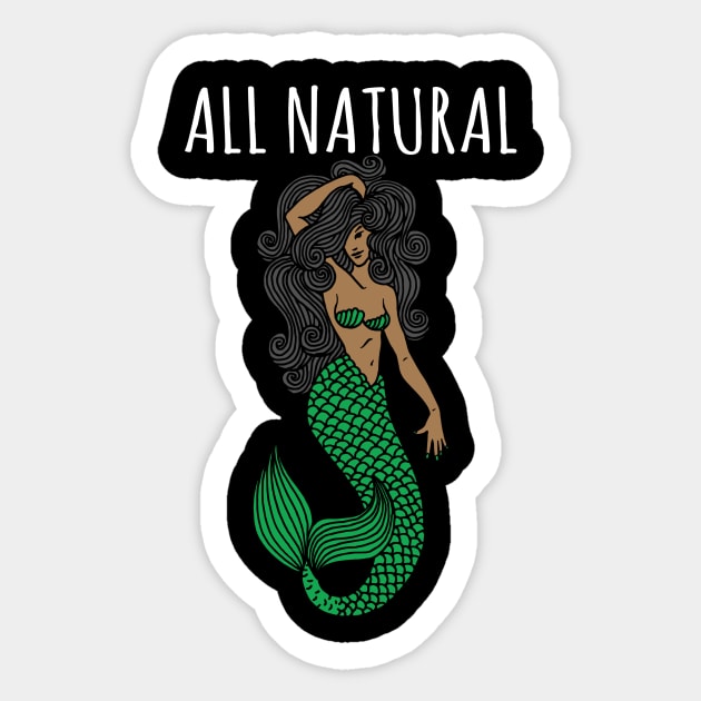 All Natural Mermaid Sticker by fromherotozero